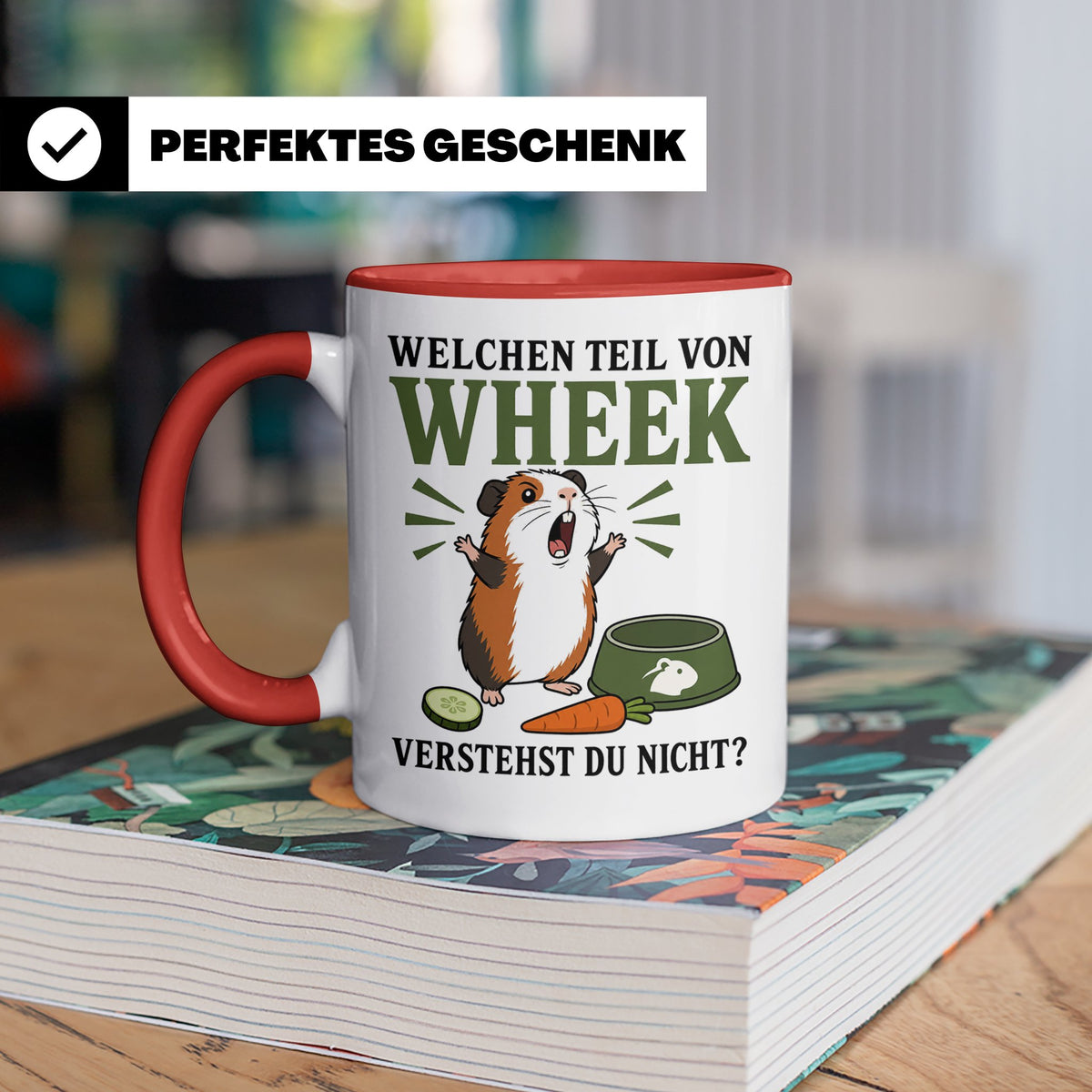 Meerschweinchen Tasse Welchen Teil von Wheek verstehst du ni – Rot [farbe:rot]