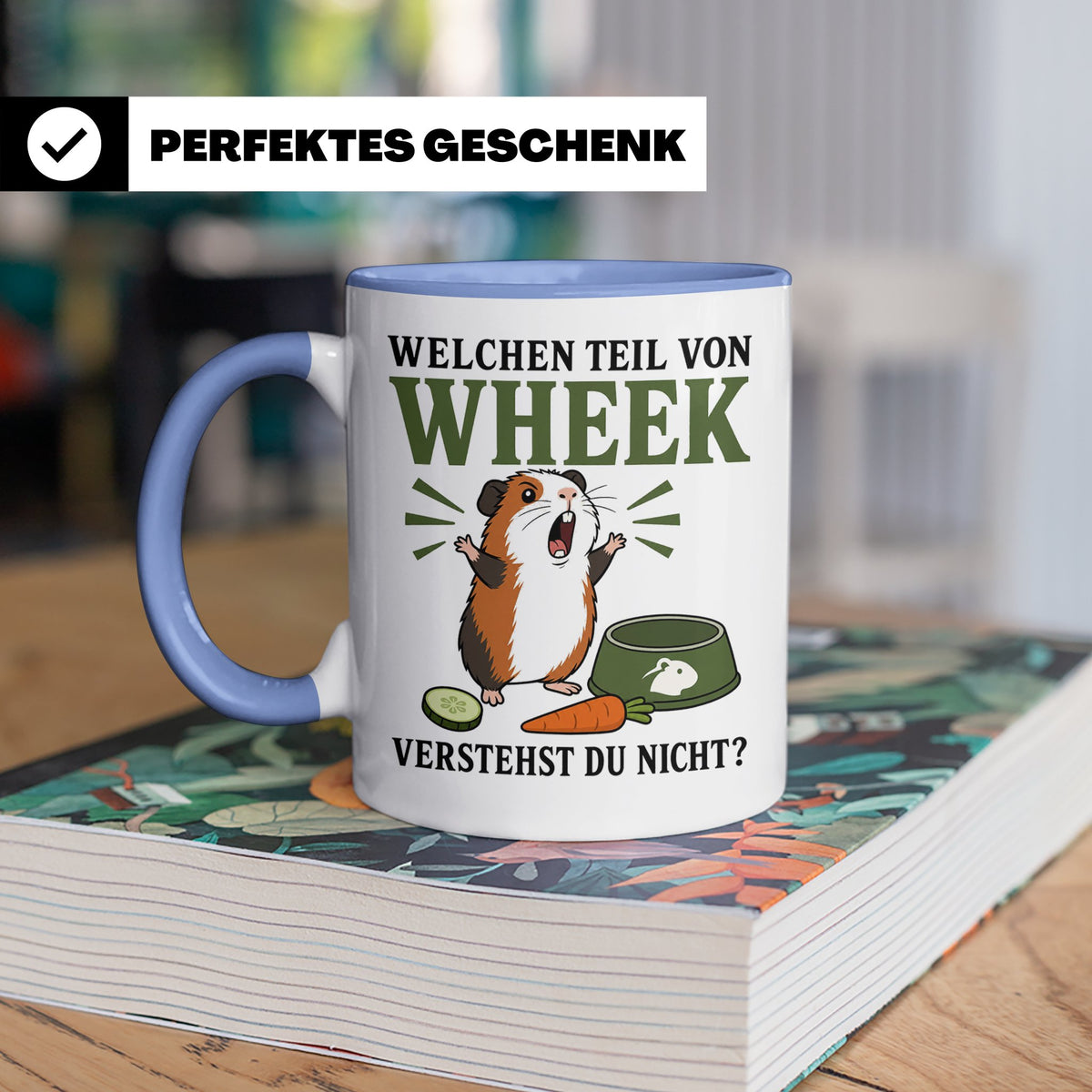 Meerschweinchen Tasse Welchen Teil von Wheek verstehst du ni – Blau [farbe:blau]