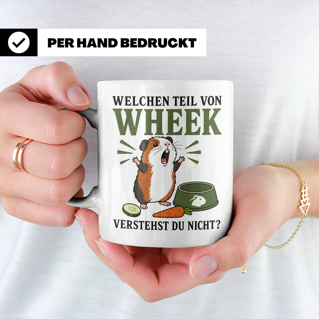 Meerschweinchen Tasse Welchen Teil von Wheek verstehst du ni – Weiß [farbe:weiß]