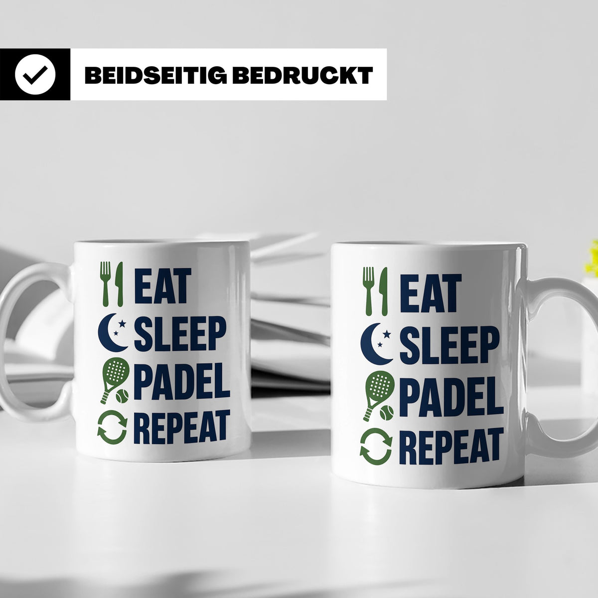 Eat Sleep Padel Repeat Tasse - Geschenk für Padelspieler Pad – Weiß [farbe:weiß]