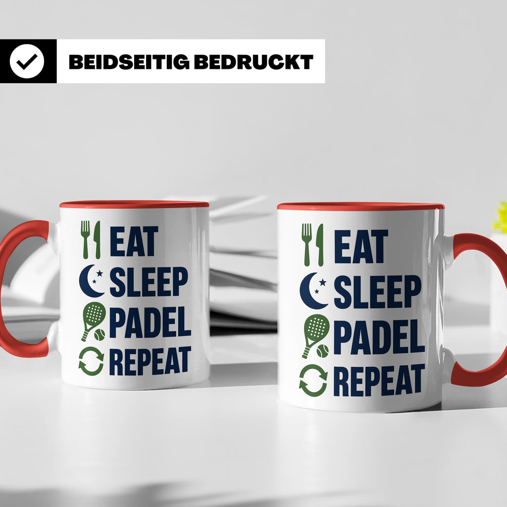 Eat Sleep Padel Repeat Tasse - Geschenk für Padelspieler Pad – Rot [farbe:rot]
