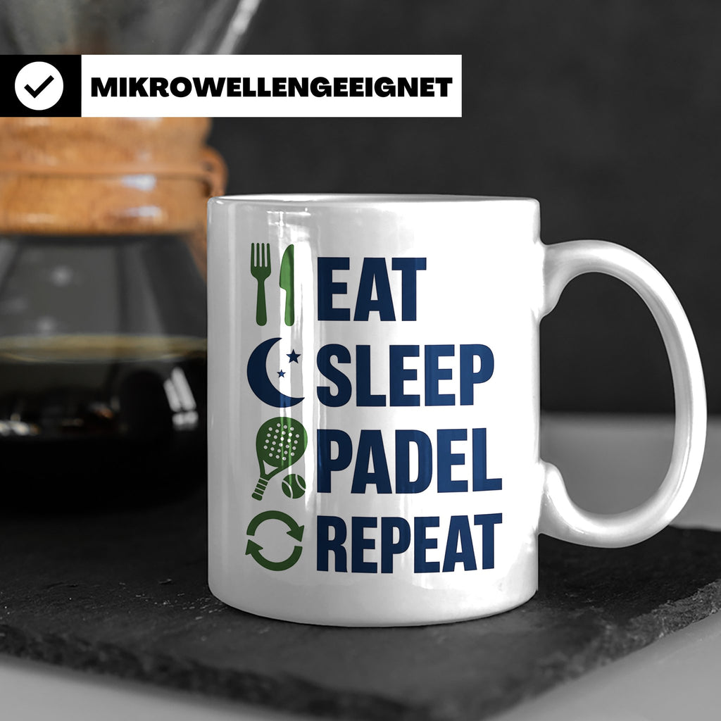 Eat Sleep Padel Repeat Tasse - Geschenk für Padelspieler Pad – Weiß [farbe:weiß]