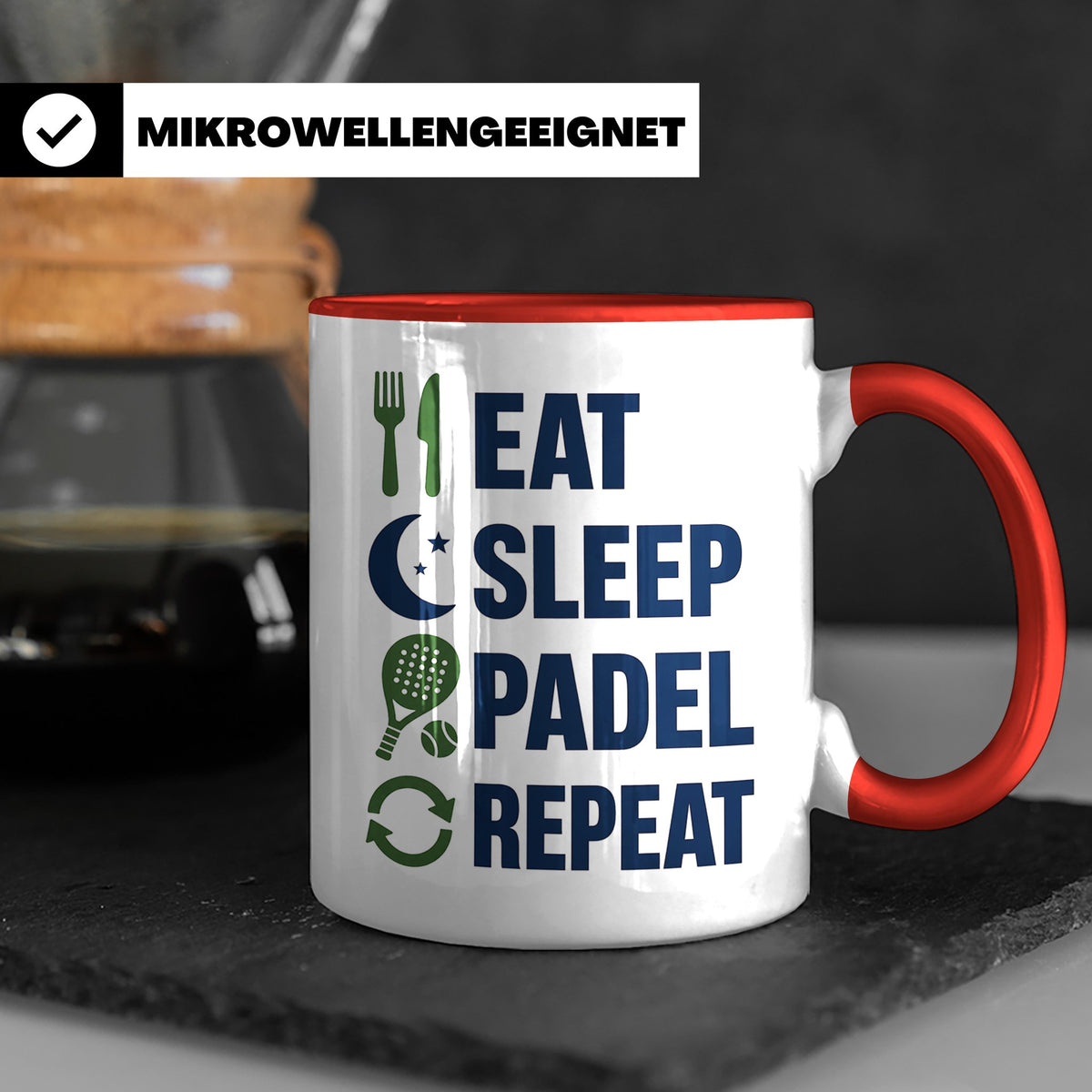Eat Sleep Padel Repeat Tasse - Geschenk für Padelspieler Pad – Rot [farbe:rot]
