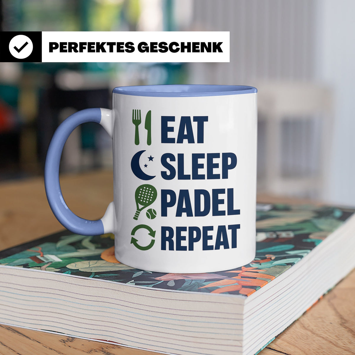 Eat Sleep Padel Repeat Tasse - Geschenk für Padelspieler Pad – Blau [farbe:blau]