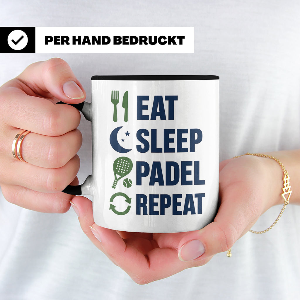 Eat Sleep Padel Repeat Tasse - Geschenk für Padelspieler Pad – Schwarz [farbe:schwarz]