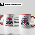 Moin Tasse mit Spruch Mehr sag ich vorm Kaffee nicht - Lusti – Rot [farbe:rot]
