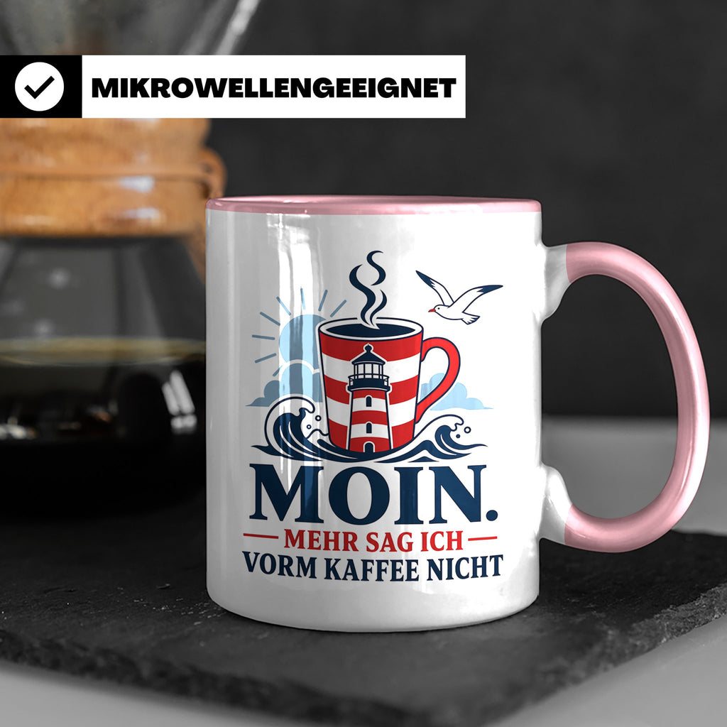 Moin Tasse mit Spruch Mehr sag ich vorm Kaffee nicht - Lusti – Rosa [farbe:rosa]