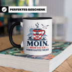 Moin Tasse mit Spruch Mehr sag ich vorm Kaffee nicht - Lusti – Schwarz [farbe:schwarz]