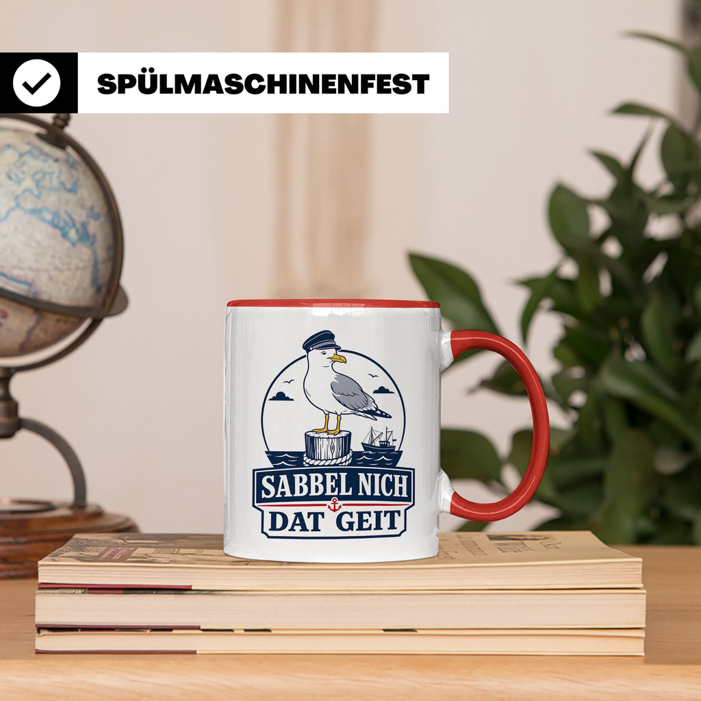 Plattdeutsch Tasse mit Spruch Sabbel nich dat geit - Geschen – Rot [farbe:rot]