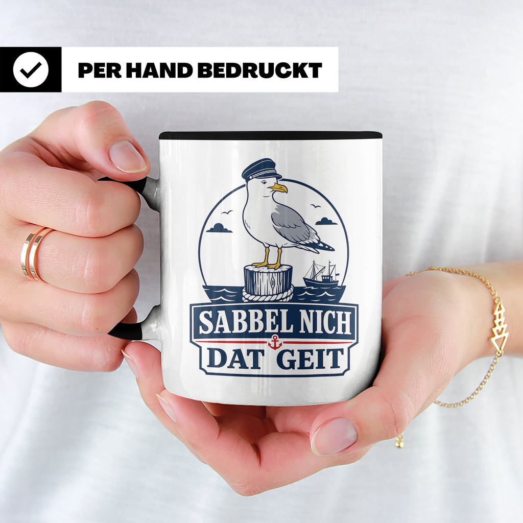 Plattdeutsch Tasse mit Spruch Sabbel nich dat geit - Geschen – Schwarz [farbe:schwarz]
