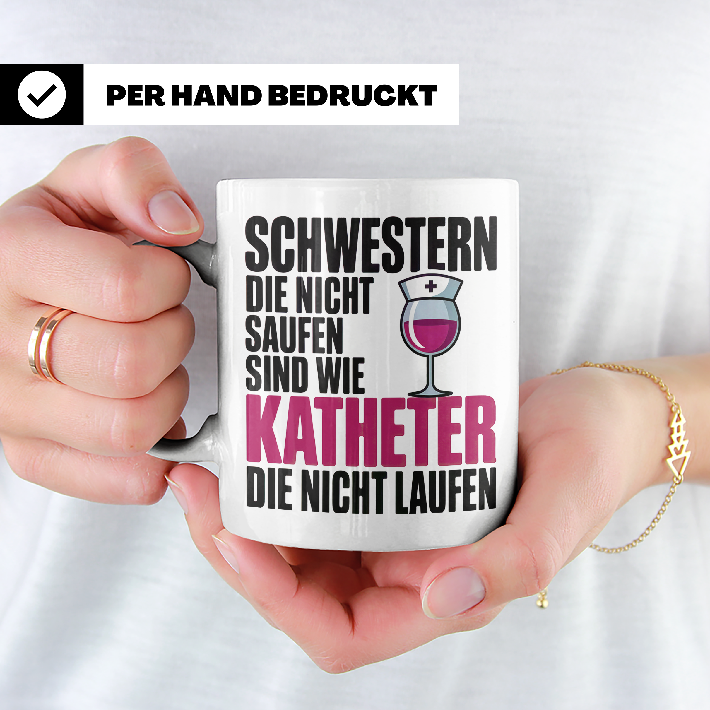 Schwestern Tasse - Die nicht saufen sind wie Katheter - Schw – Weiß [farbe:weiß]
