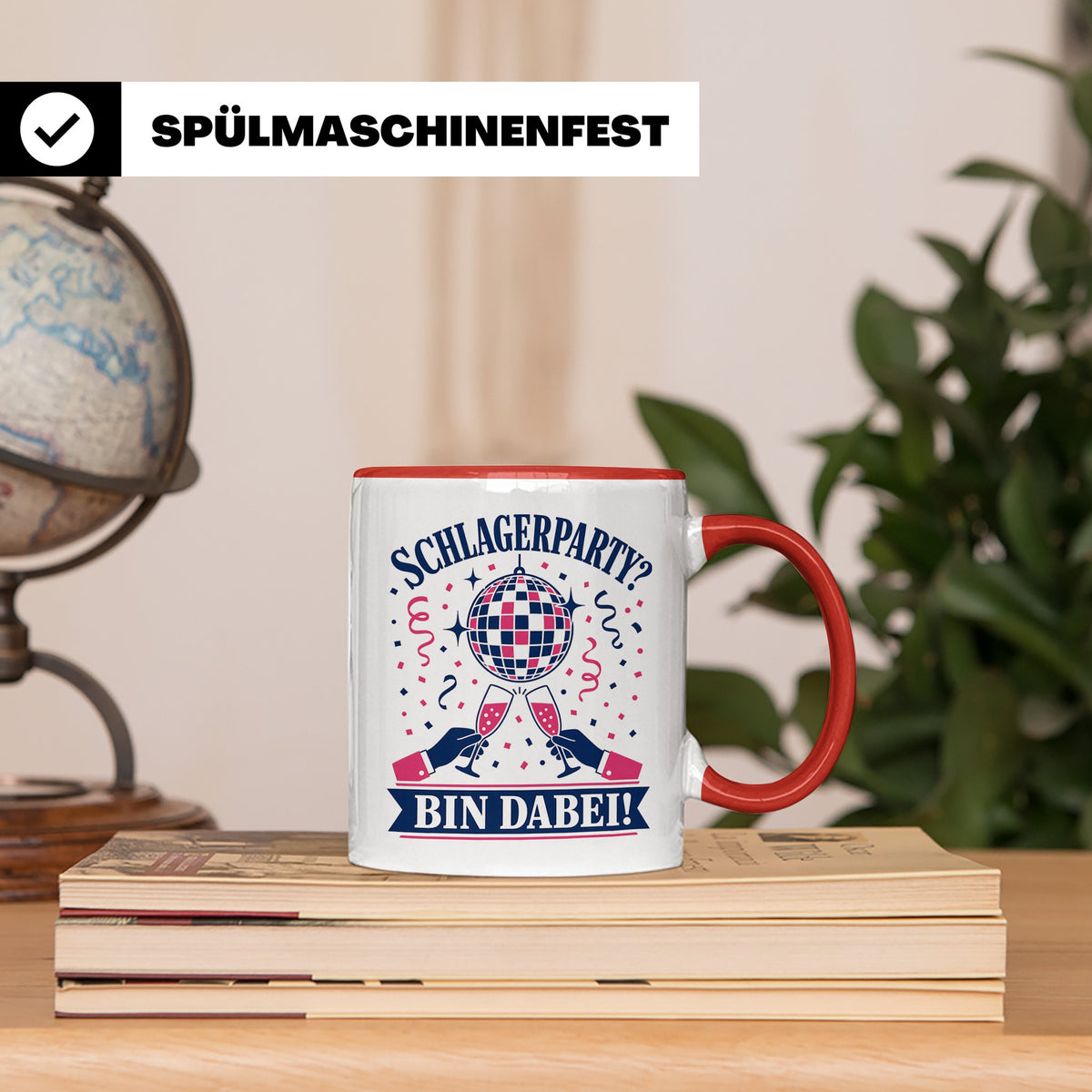 Schlagerparty Bin dabei Tasse - Geschenk für Schlagerfans Sc – Rot [farbe:rot]