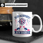 Schlagerparty Bin dabei Tasse - Geschenk für Schlagerfans Sc – Weiß [farbe:weiß]