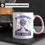 Schlagerparty Bin dabei Tasse - Geschenk für Schlagerfans Sc – Rosa [farbe:rosa]