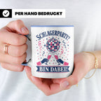 Schlagerparty Bin dabei Tasse - Geschenk für Schlagerfans Sc – Blau [farbe:blau]