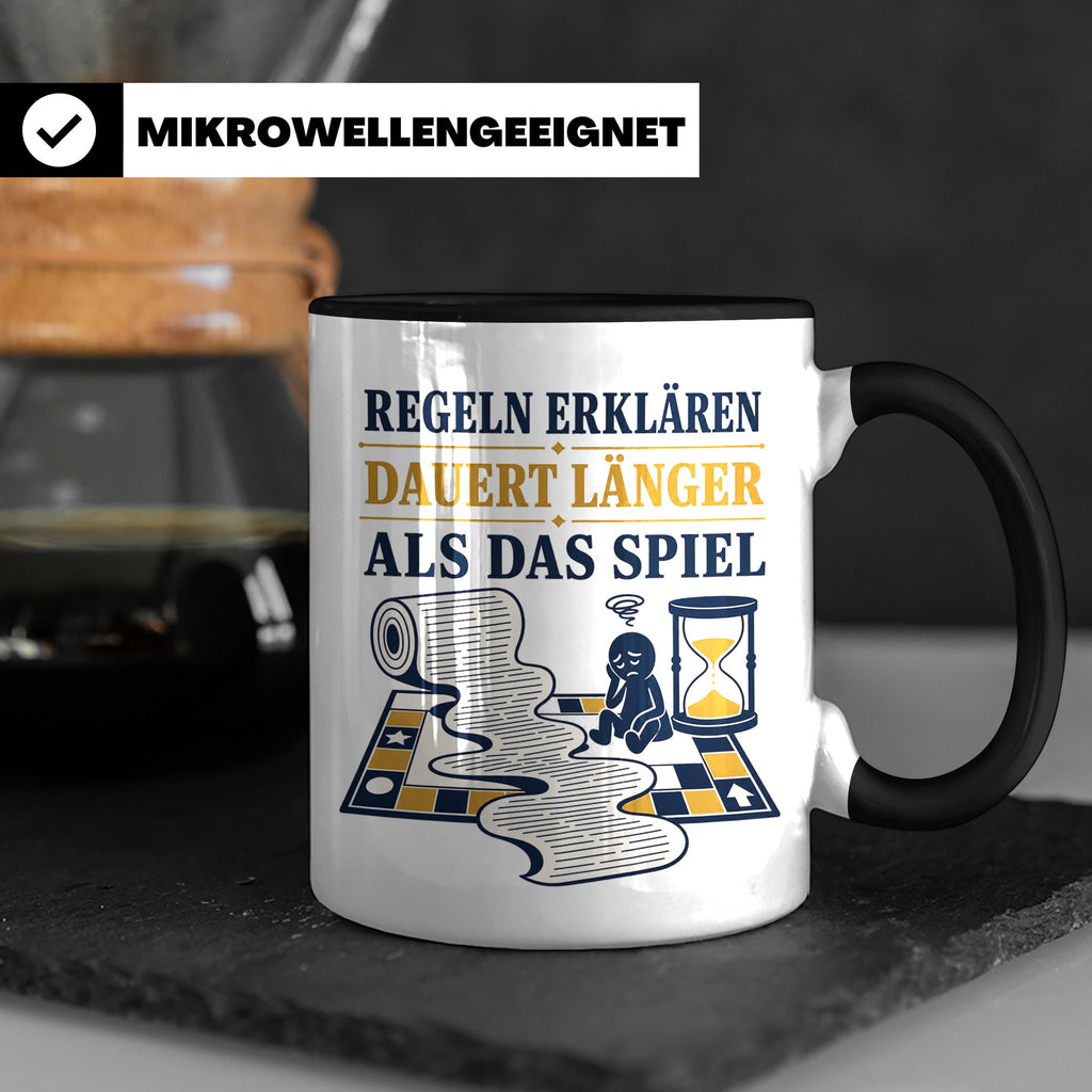 Brettspiel Tasse mit Spruch Regeln erklären dauert länger al – Schwarz [farbe:schwarz]