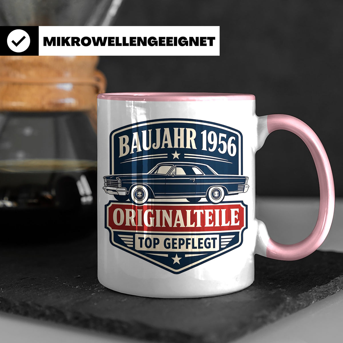 Baujahr 1956 Tasse Originalteile top gepflegt - Geschenk zum – Rosa [farbe:rosa]