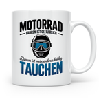 Motorrad Tauchen Tasse - Biker Geschenkidee für Taucher - Mo – Weiß [farbe:weiß]