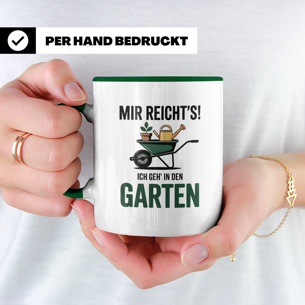 Garten Tasse - Mir reichts ich geh in den Garten - Gärtner Geschenkidee - Gartensprüche - Schrebergarten - Gartenarbeit - Spruch