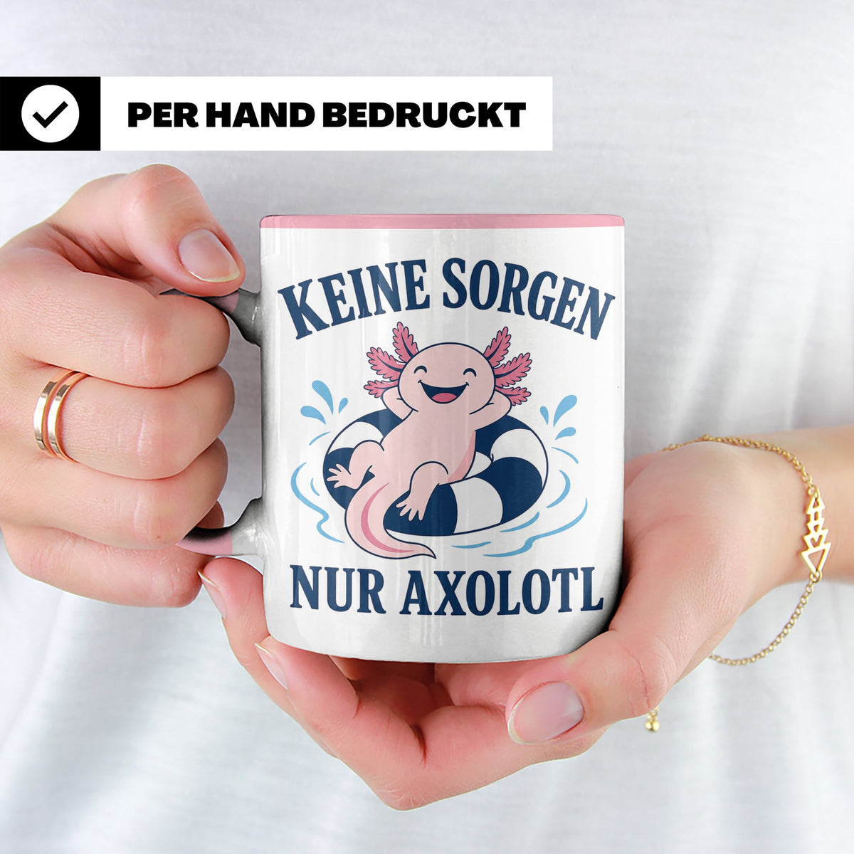 Axolotl Tasse Keine Sorgen nur Axolotl - Geschenk für Tierli – Rosa [farbe:rosa]