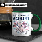 Axolotl Tasse Lächeln wie ein Axolotl - Süßes Geschenk für T – Grün [farbe:grün]