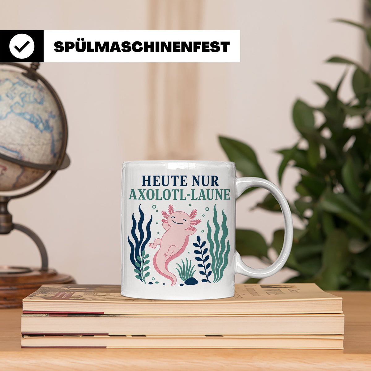 Axolotl Tasse Heute nur Axolotl Laune - Lustiges Geschenk fü – Weiß [farbe:weiß]