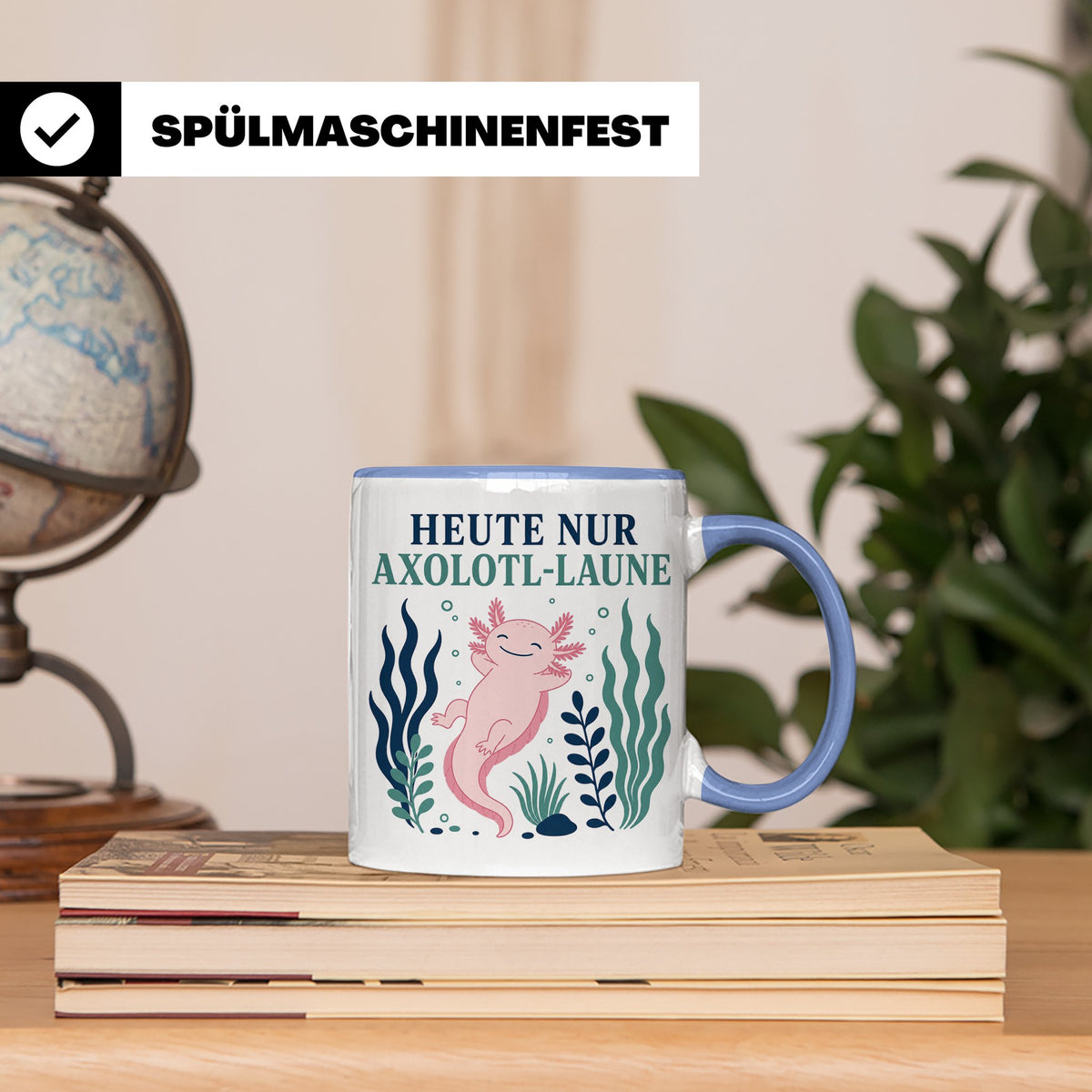 Axolotl Tasse Heute nur Axolotl Laune - Lustiges Geschenk fü – Blau [farbe:blau]