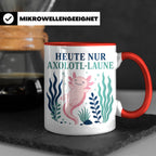 Axolotl Tasse Heute nur Axolotl Laune - Lustiges Geschenk fü – Rot [farbe:rot]