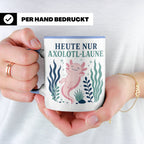 Axolotl Tasse Heute nur Axolotl Laune - Lustiges Geschenk fü – Blau [farbe:blau]