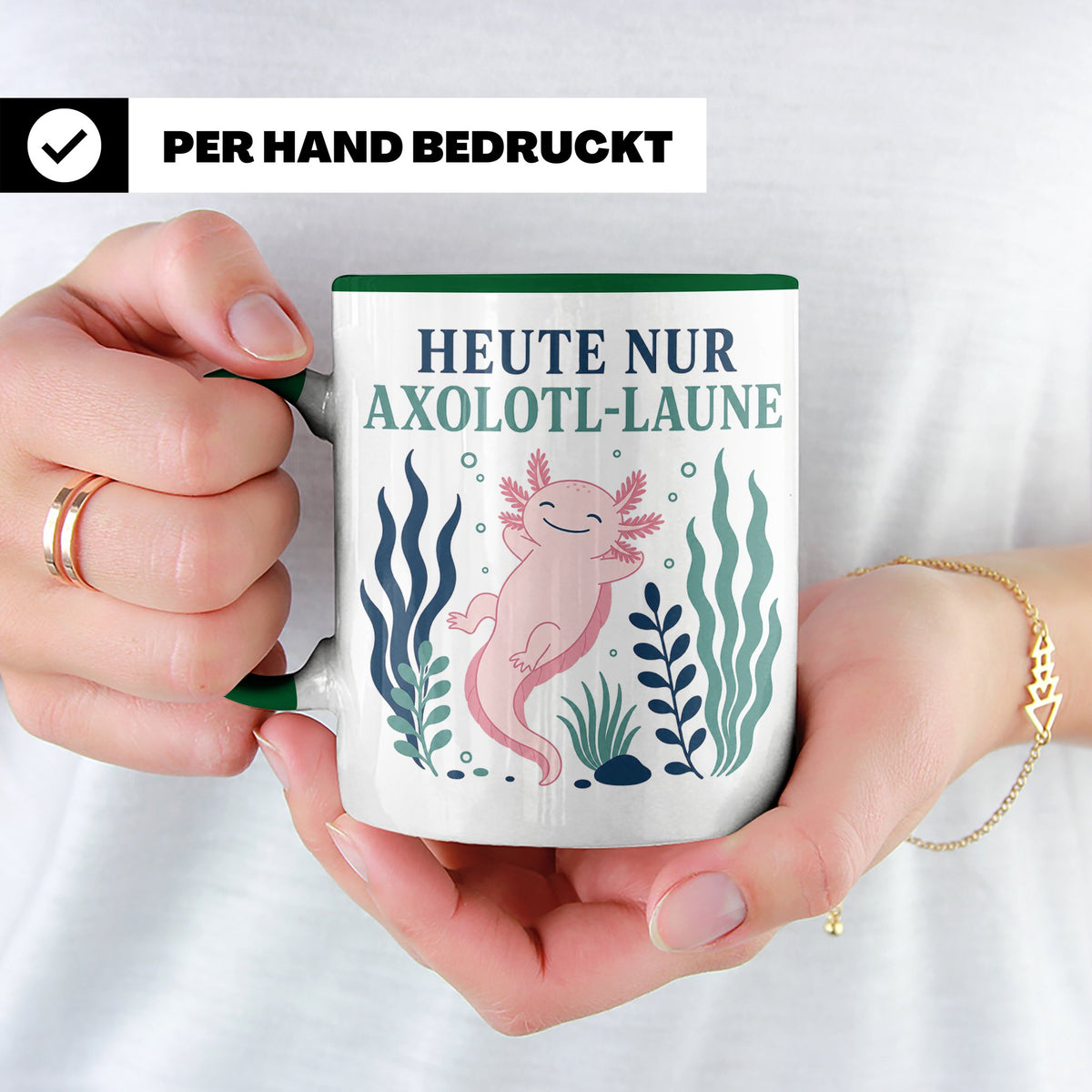Axolotl Tasse Heute nur Axolotl Laune - Lustiges Geschenk fü – Grün [farbe:grün]