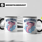 Axolotl Tasse Relaxolotl - Lustiges Geschenk für Axolotl Lie – Schwarz [farbe:schwarz]