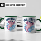 Axolotl Tasse Relaxolotl - Lustiges Geschenk für Axolotl Lie – Grün [farbe:grün]