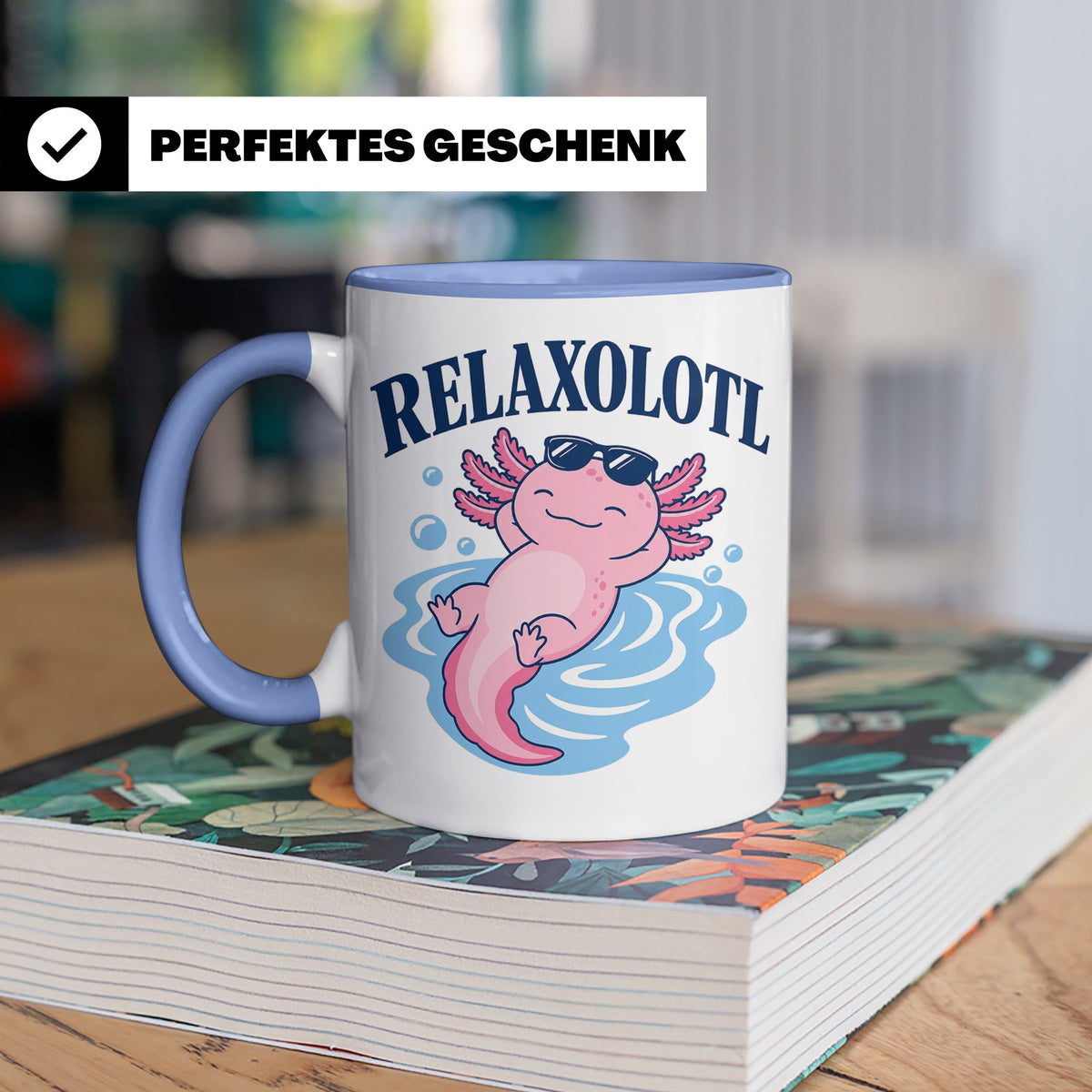 Axolotl Tasse Relaxolotl - Lustiges Geschenk für Axolotl Lie – Blau [farbe:blau]