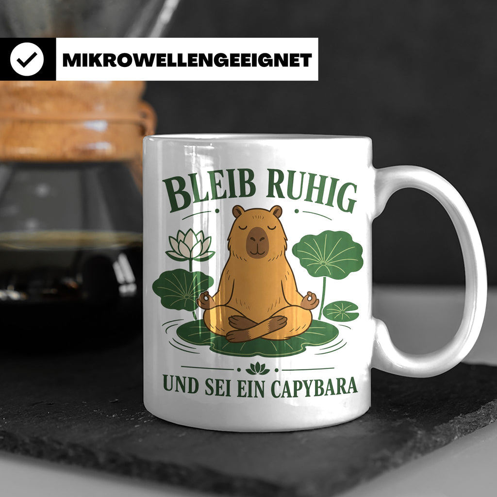 Capybara Tasse Bleib ruhig und sei ein Capybara - Geschenk f – Weiß [farbe:weiß]