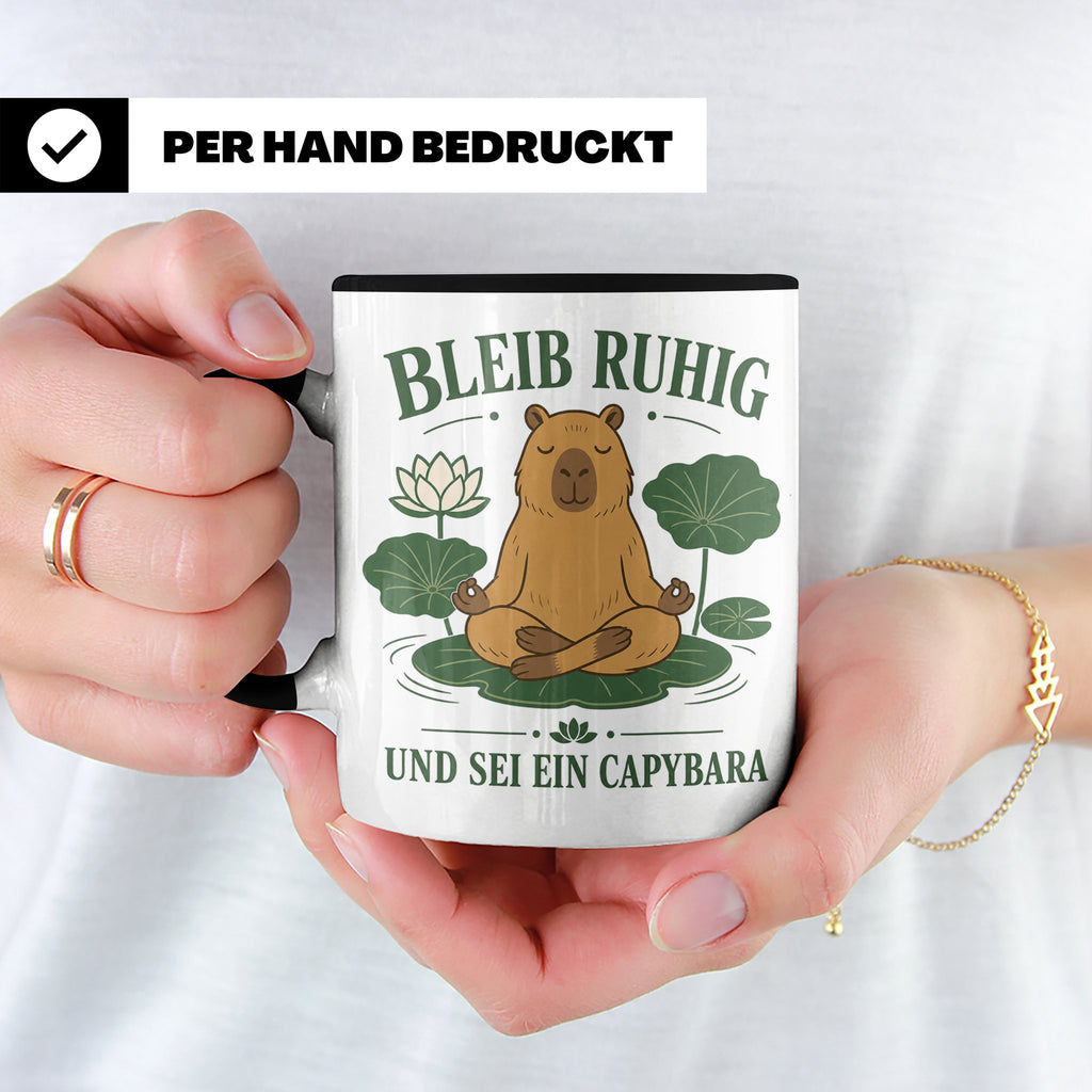 Capybara Tasse Bleib ruhig und sei ein Capybara - Geschenk f – Schwarz [farbe:schwarz]