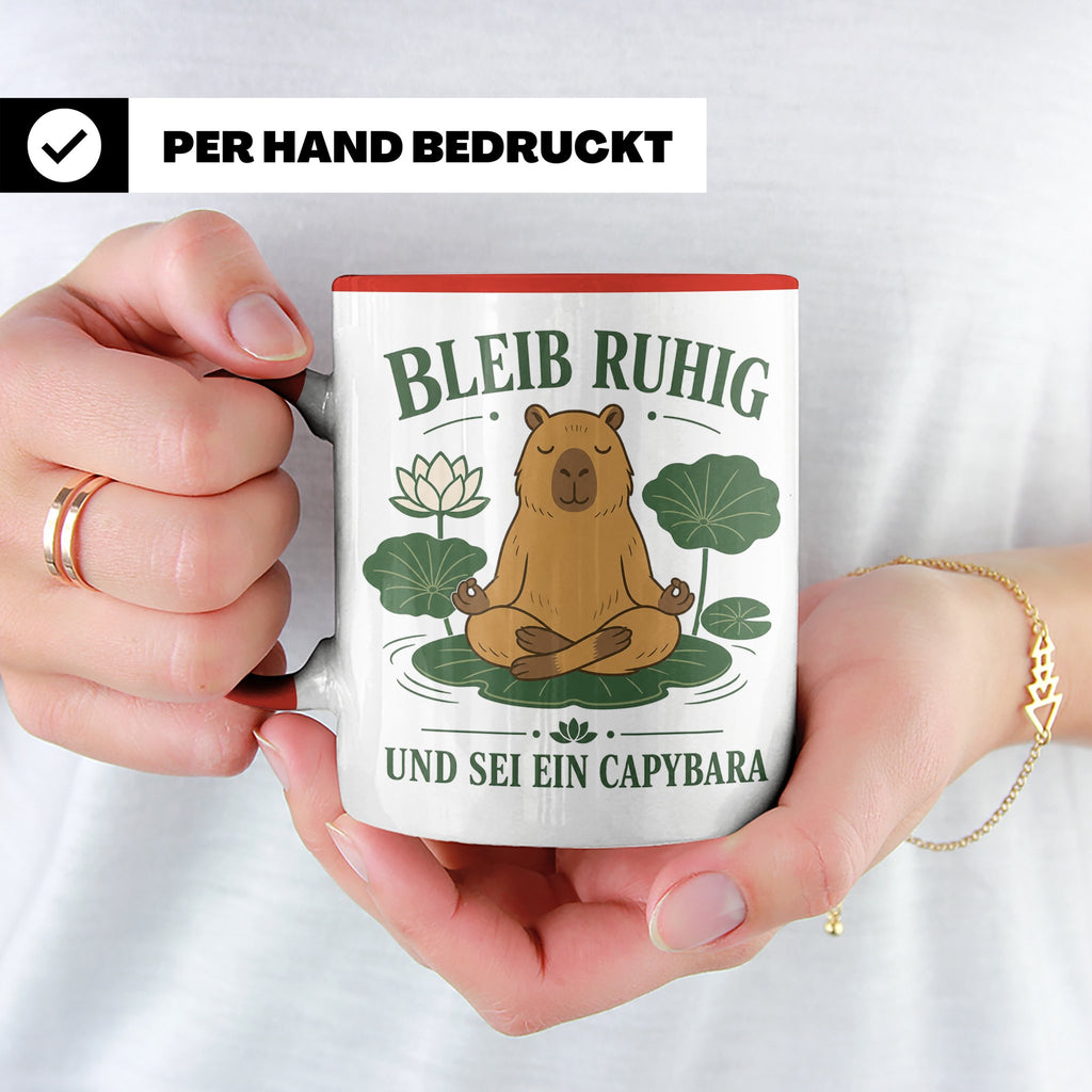 Capybara Tasse Bleib ruhig und sei ein Capybara - Geschenk f – Rot [farbe:rot]