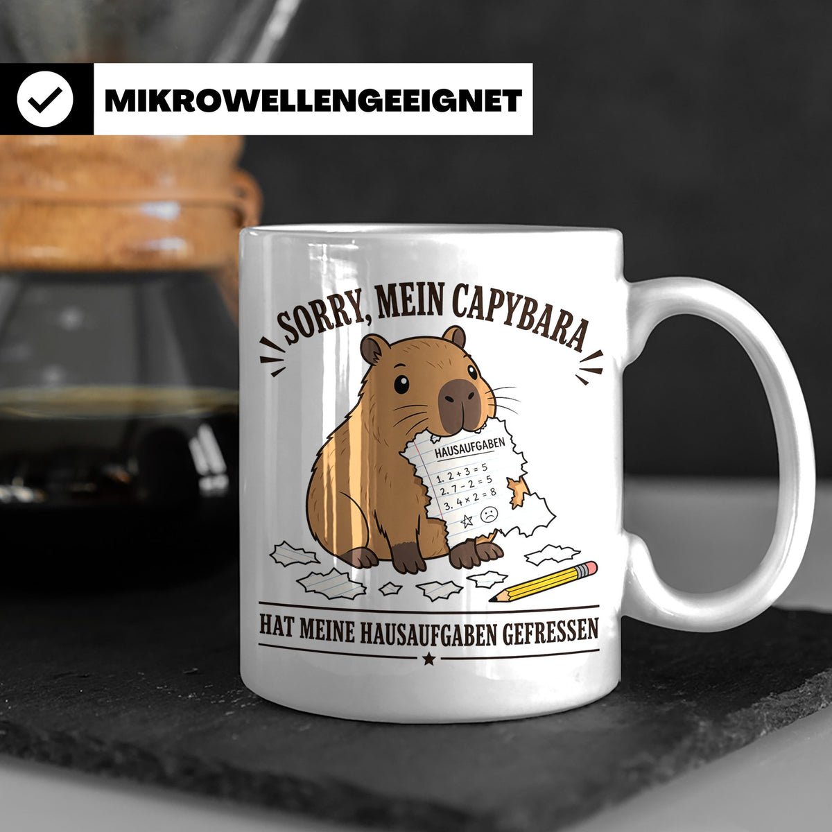 Capybara Tasse Sorry mein Capybara hat meine Hausaufgaben ge – Weiß [farbe:weiß]
