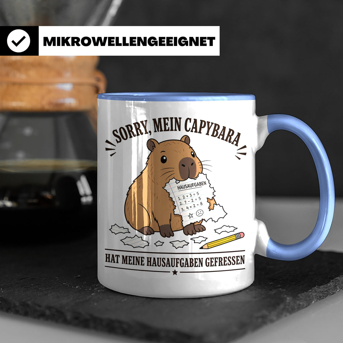 Capybara Tasse Sorry mein Capybara hat meine Hausaufgaben ge – Blau [farbe:blau]