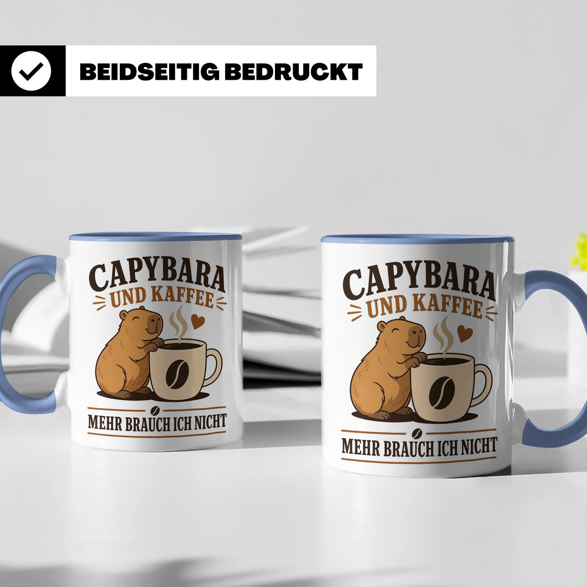 Capybara Tasse Capybara und Kaffee mehr brauch ich nicht - G – Blau [farbe:blau]