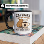 Capybara Tasse Capybara und Kaffee mehr brauch ich nicht - G – Schwarz [farbe:schwarz]