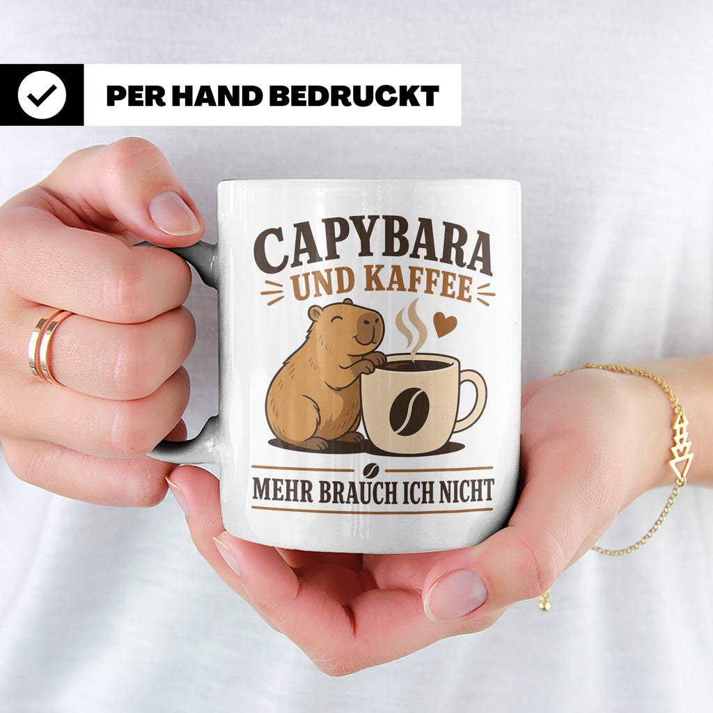Capybara Tasse Capybara und Kaffee mehr brauch ich nicht - G – Weiß [farbe:weiß]