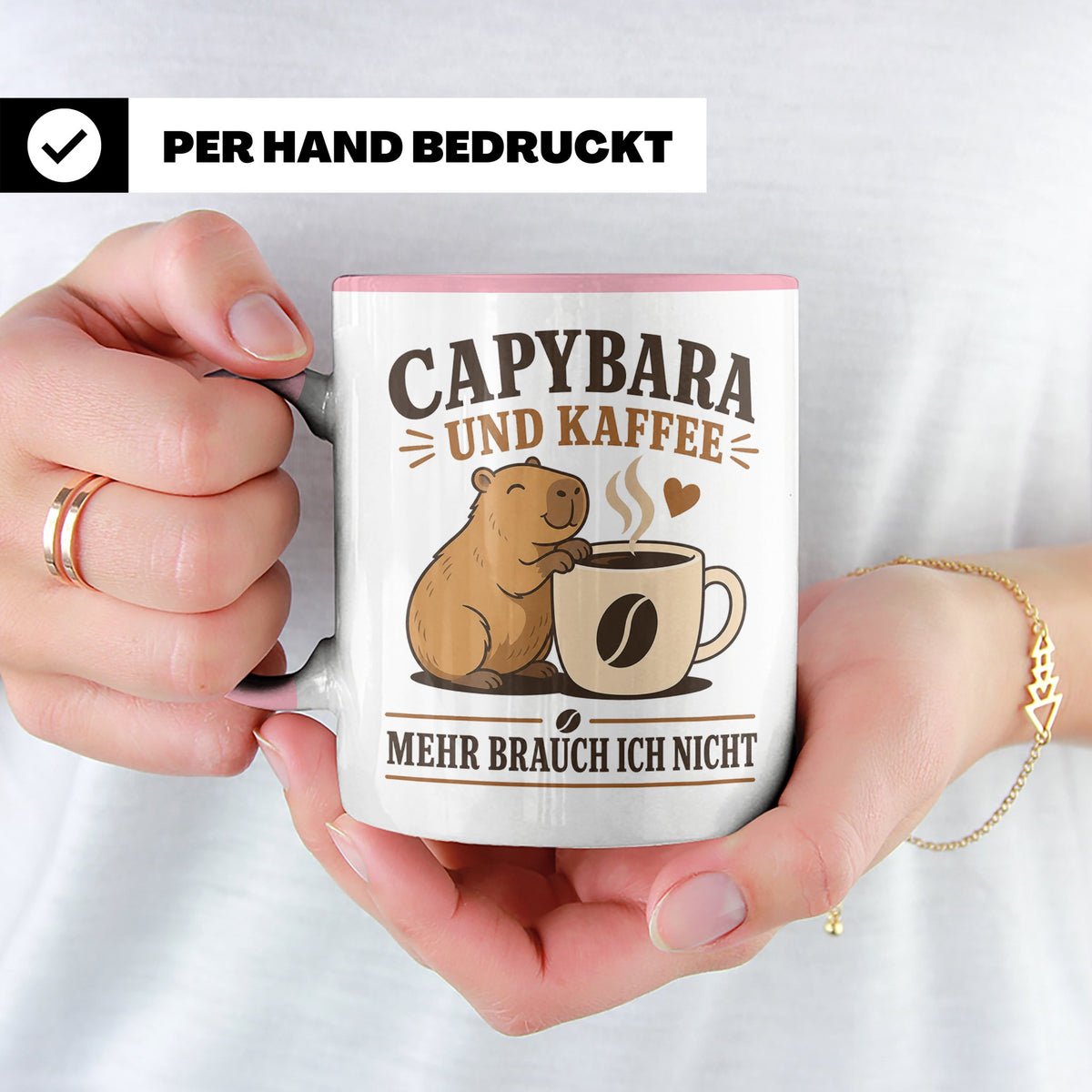 Capybara Tasse Capybara und Kaffee mehr brauch ich nicht - G – Rosa [farbe:rosa]