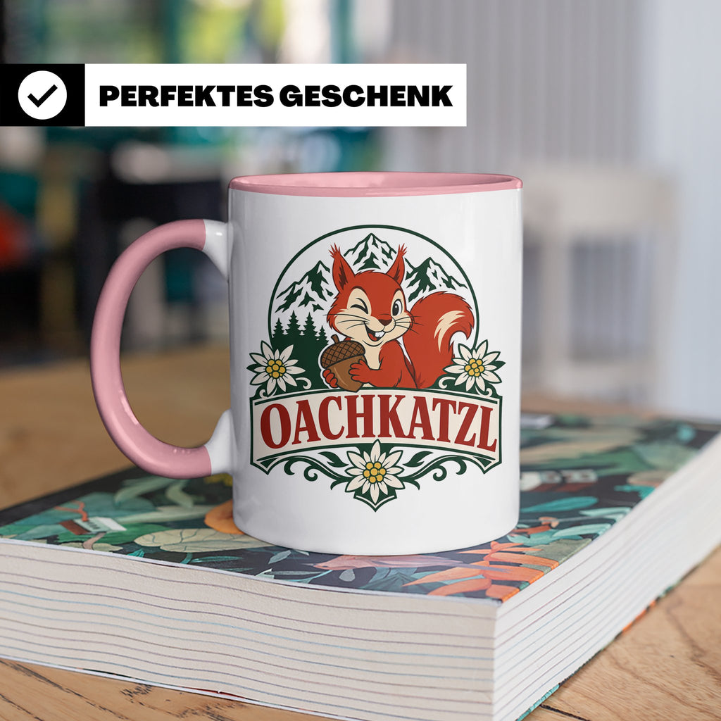 Oachkatzl Tasse - Bayrisches Eichhörnchen Geschenk für Bayer – Rosa [farbe:rosa]