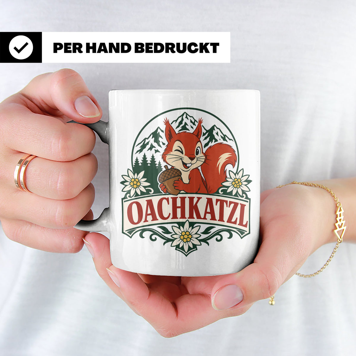 Oachkatzl Tasse - Bayrisches Eichhörnchen Geschenk für Bayer – Weiß [farbe:weiß]
