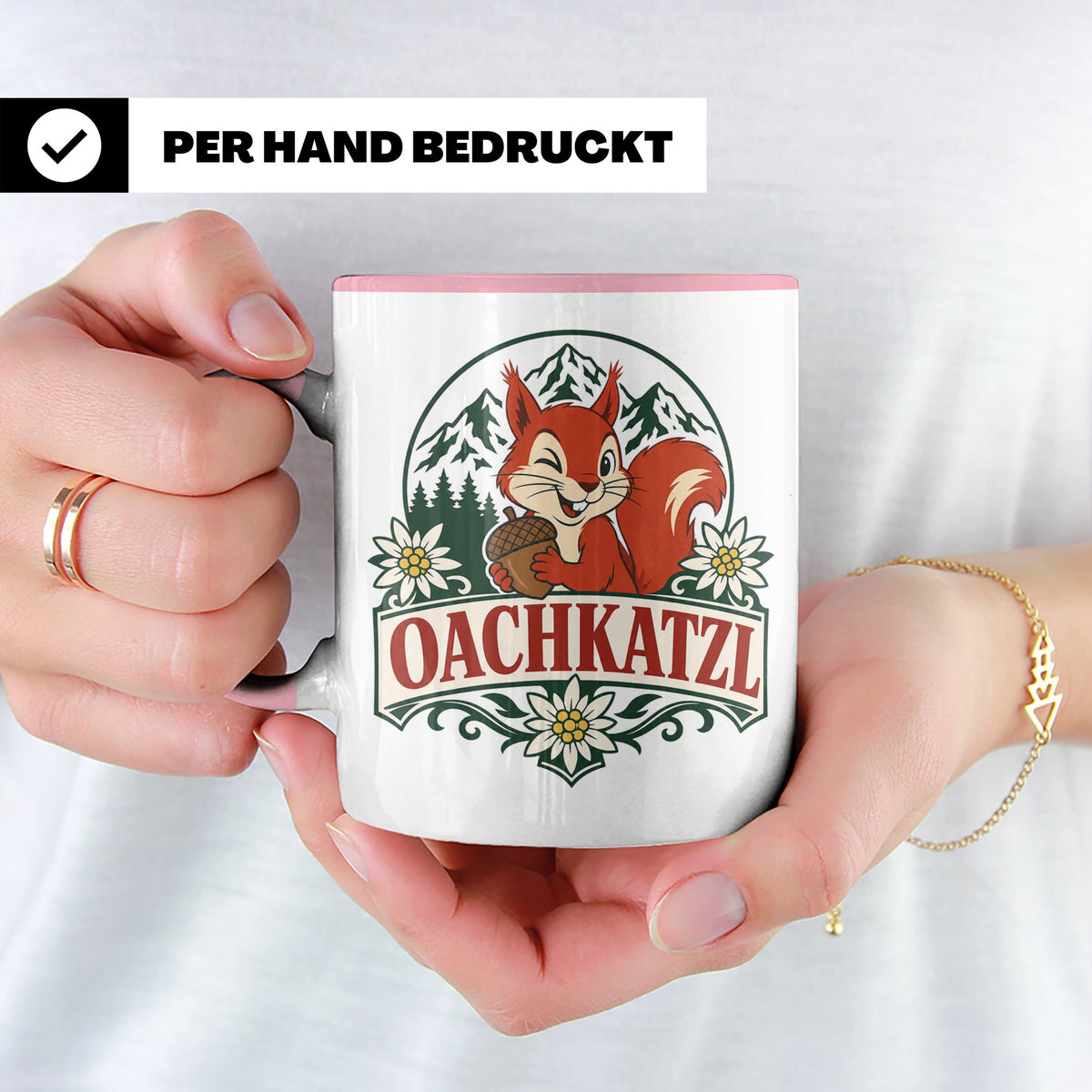 Oachkatzl Tasse - Bayrisches Eichhörnchen Geschenk für Bayer – Rosa [farbe:rosa]