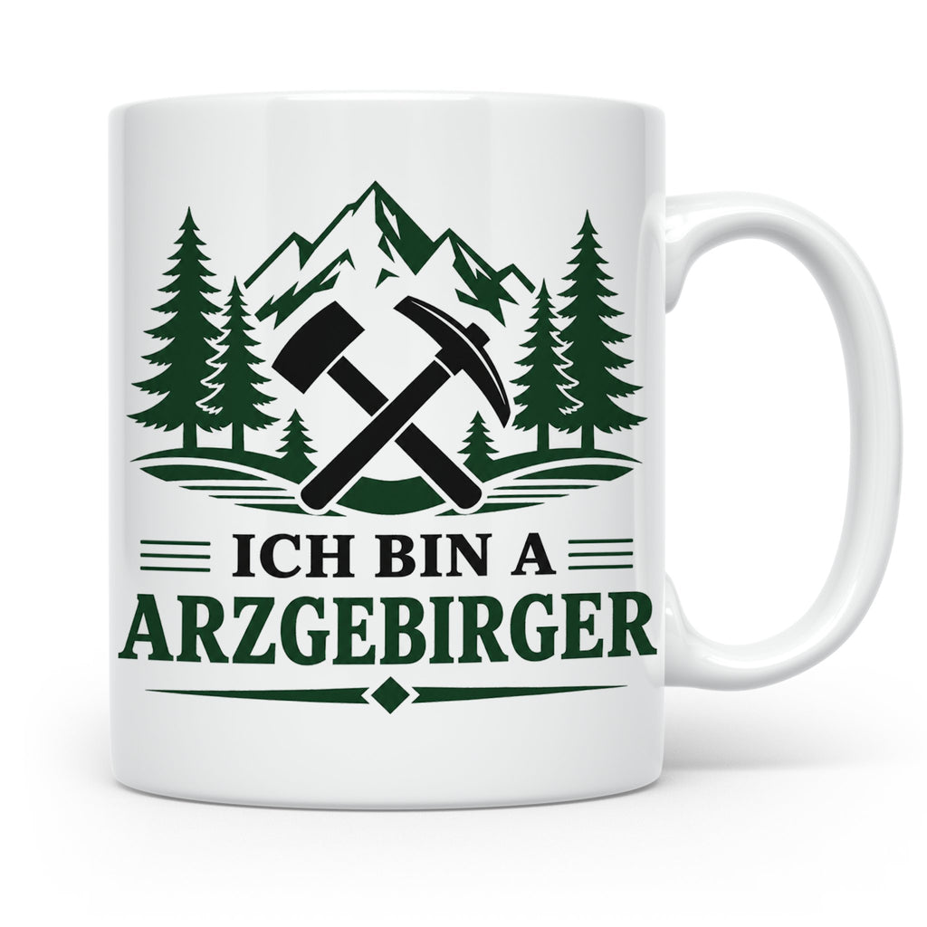 Erzgebirge Tasse Ich bin a Arzgebirger - Geschenk für Erzgeb – Weiß [farbe:weiß]