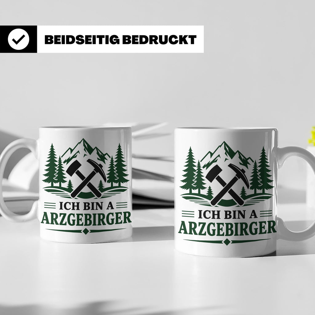 Erzgebirge Tasse Ich bin a Arzgebirger - Geschenk für Erzgeb – Weiß [farbe:weiß]