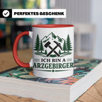 Erzgebirge Tasse Ich bin a Arzgebirger - Geschenk für Erzgeb – Rot [farbe:rot]