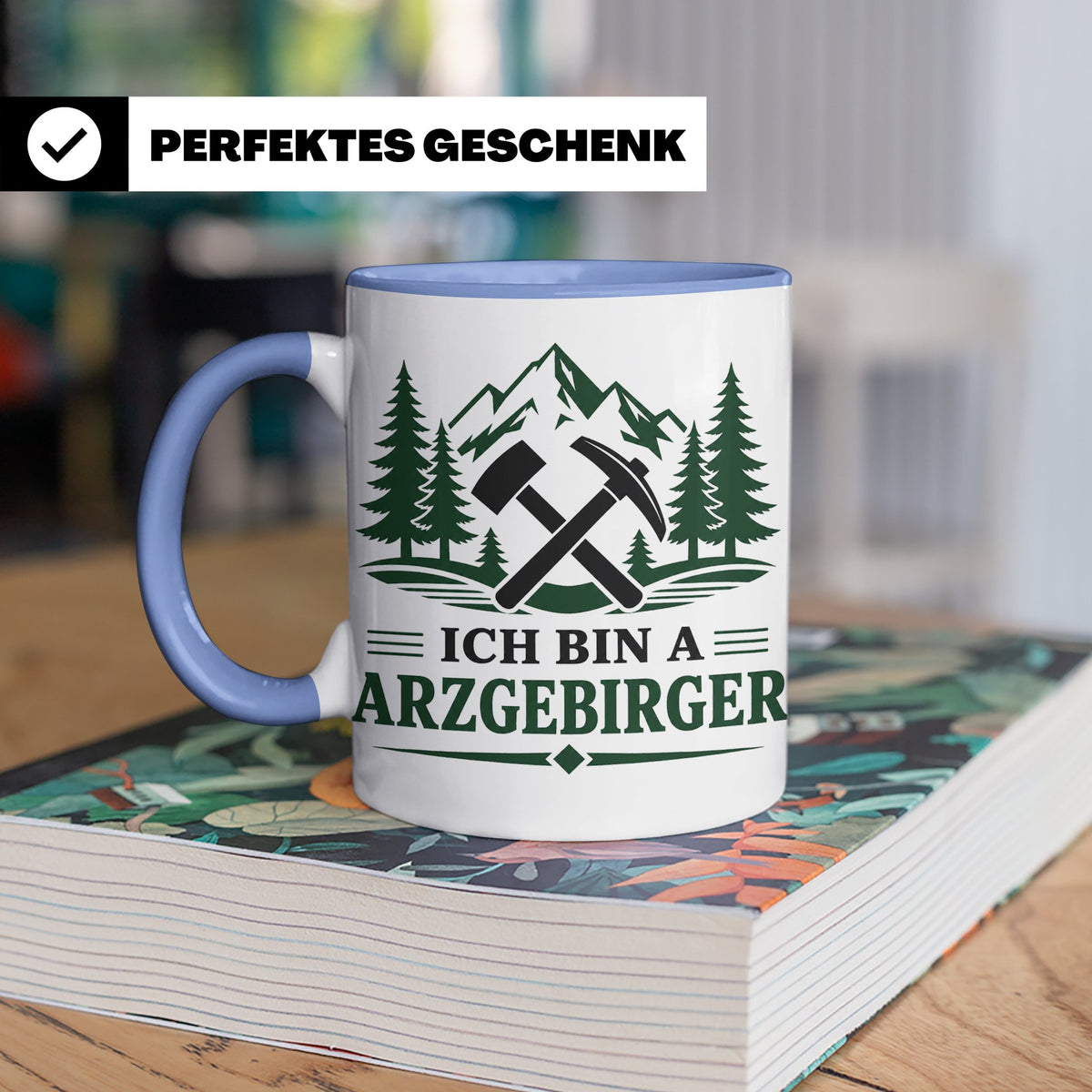 Erzgebirge Tasse Ich bin a Arzgebirger - Geschenk für Erzgeb – Blau [farbe:blau]
