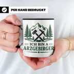 Erzgebirge Tasse Ich bin a Arzgebirger - Geschenk für Erzgeb – Schwarz [farbe:schwarz]